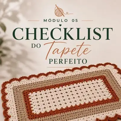 Módulo 05: Checklist do Tapete Perfeito
